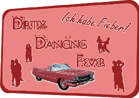 Dirty Dancing Fever